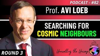 Extraterrestrial Intelligence, UFOs, Self-Replicating Probes, UAP, & more with Professor Avi Loeb