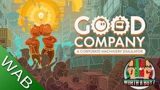 Good Company Review (early access) - Factory Tycoon Game