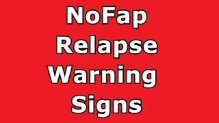 NoFap - 3 WARNING Signs You’ll Relapse Later in The Evening!