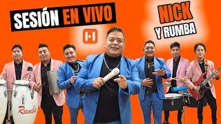 NICK Y LA RUMBA - En HVP Estudio / EPISODIO #22 (SESIÓN EN VIVO COMPLETO)