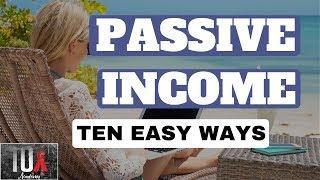 Ten Easy Ways To Create Recurring Passive Income  | Wealth Creation Strategies // 10X Academy