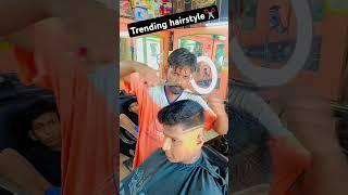 Trending hairstyle ️ #hairstyle #haircut #barber #3style #haircutting #short  #hair #chintubarber