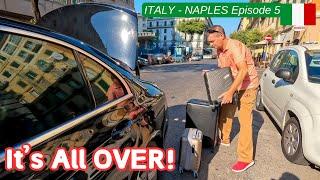 We Left NAPLES: No More ITALY Videos..Why?!