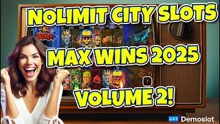  NOLIMIT CITY SLOTS MAX WINS (2025 VOLUME 2)