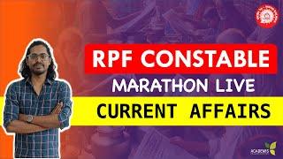 CURRENT AFFAIRS - RPF 2025 - Marathon Live