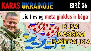 Birž 26: GENIALU! Ukrainiečiai SUNAIKINO Rusų BLOKAVIMO VINETUS ir Sukėlė chaosą | Karas Ukrainoje