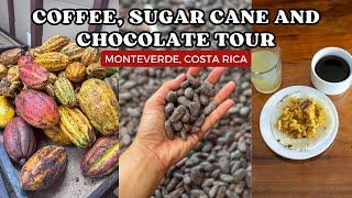 Coffee, Chocolate, Sugar Cane Tour in Monteverde, Costa Rica