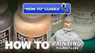 PAINTING FIGURES' FACES - STEP BY STEP