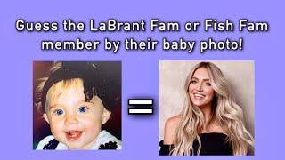 GUESS The LaBrant Fam/ Fish Fam Member By Their Baby Photo!