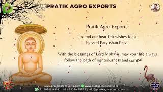 Pratik Agro Exports: Wishes you Happy Paryushan 2024