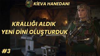 Krallığı Aldık ve Dini Oluşturduk l Kieva Hanedanı Kadınlarıyla Yükseliyor #3