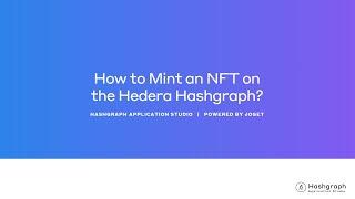 Hashgraph Application Studio: How to Mint an NFT on the Hedera Hashgraph?