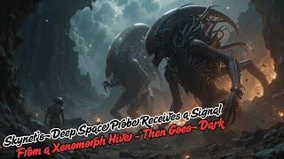 Skynet’s Deep Space Probe Receives a Signal From a Xenomorph Hive – Then Goes Dark | Sci-Fi-HiTales