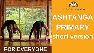 Ashtanga Primary Led Class in Short Form | 45 minutes class for Busy Ashtangi or Ashtanga Beginner