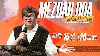 MEZBAH DOA SELASA 15 OKTOBER 2024 - Pk.20.00 - "DOA BAGI KOTA PANGKALAN BUN"-  PS DEBBY BASJIR