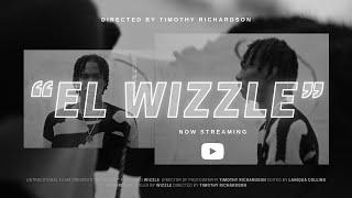 Wizzle - El Wizzle [Official Music Video] (4k)