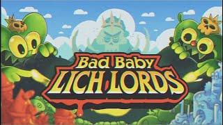 Bad Baby Lich Lords - Trailer