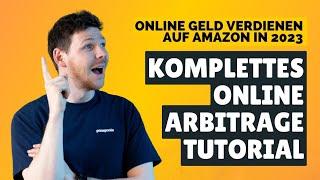 Online Arbitrage für Beginner: Schritt-für-Schritt zum Erfolg auf Amazon! (Tutorial deutsch)