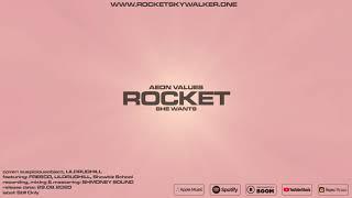 ROCKET - She Wants [Official Audio]