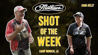 2024 Mathews Shot of the Week | Camp Minden, La., with Cara Kelly