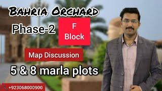 Bahria Orchard Phase 2 | F Block | Map Discussion| Non Approved | Good For Residential & Investment