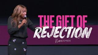 The Gift of Rejection // Nona Jones