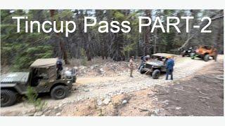 Tincup Pass PART-2 /Bam Bam & Slumdog off road recovery/ Colorado Fall Color Tours 2022/ Willys Jeep