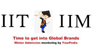 Why you should apply for Winter Admissions in IIT's (MTech, MS, Direct PhD), IIM (FPM)