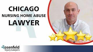 Chicago Nursing Home Abuse Lawyer (suing a nursing home for negligence)