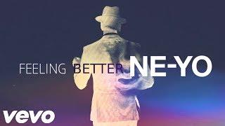 NE-YO - Feeling Better (New Song 2023)