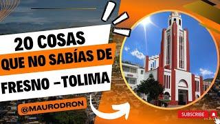 20 datos de FRESNO que no conocias en el norte del TOLIMA