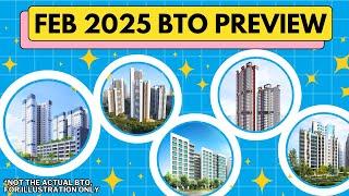 Feb 2025 BTO Preview: Which Project is the Best? Which BTO Should You Apply to and Buy?