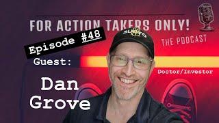 Episode #48 Guest: Dan Grove