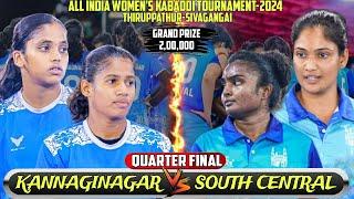 QF - 1 | KANNAGINAGAR {vs} SOUTH CENTRAL RAILWAY | #thirupattur ALL INDIA WOMEN KABADDI MATCH -2024