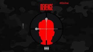 Skillist - Revenge [Official Audio]