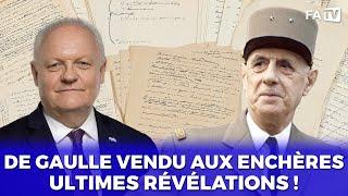 De Gaulle vendu aux enchères - Ultimes révélations !