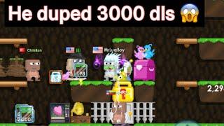 He did duplicate 2k DLS | Growtopia