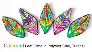 Colourful Leaf Cane in Polymer Clay, Tutorial