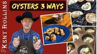 How to Cook Oysters - Grilled, Baked and Rocky Mountain Style!