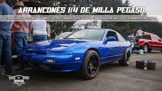 Arrancones 1/4 de Milla Pegaso, Nissan 240SX LS Swap Turbo | Cupra Full Stage 3 | Challenger Hellcat