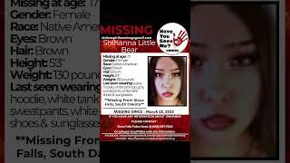 17 YEAR OLD SHIHANNA LITTLE BEAR IS MISSING FROM SIOUX FALLS SOUTH DAKOTA!!!  HELP BRING HER HOME!!!