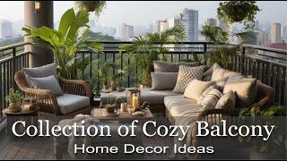 Cozy Balcony Haven: Comfortable Design Collection