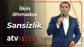 İlkin Əhmədov - Sənsizlik