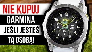 NIE KUPUJ  SmartWatch’a Garmin jeśli jesteś TĄ OSOBĄ!