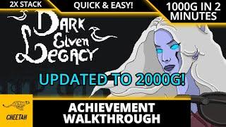 Dark Elven Legacy - UPDATED TO 2000G! Achievement Walkthrough (1000G IN 2 MINUTES) 2x Stack