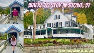 Where To Stay In Stowe Vermont? Historic Stowe Village Inn | Room & Quick Hotel Tour