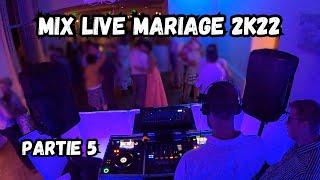 Mix Live Mariage - Classic's 2022 - Partie 5