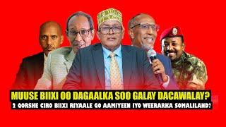 Xog Muuse Biixi oo Dagaalka Dacawalay iyo Difaac SL so galay? Kulankii Riyaale Cirro 2 Qodob Qarson?