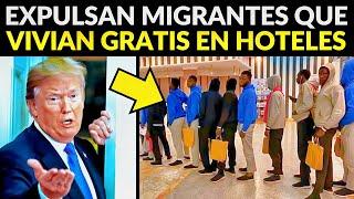 EE.UU. EXPULSA MIGRANTES QUE VIVÍAN GRATIS EN HOTELES