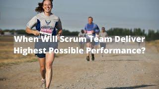 When Will Scrum Team Deliver Highest Possible Performance with Dejan Majkic